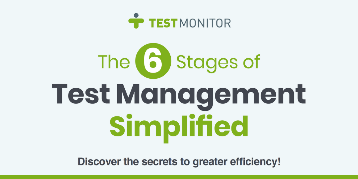 [Infographic] The 6 Stages of Test Management